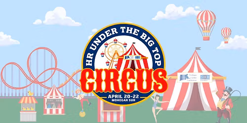 Tri-State SHRM Conference | HR Under The Big Top