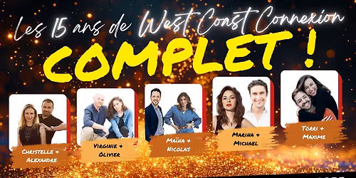 Les 15 ans de West Coast Connexion [COMPLET]