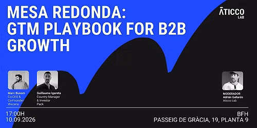 Mesa redonda: GTM Playbook for B2B Growth