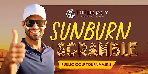 2nd Annual Sunburn Scramble Tournament @ The Legacy Golf Club