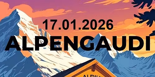 Alpengaudi ( Fasnachtsparty )