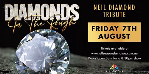 Diamonds In The Rough - The Neil Diamond Tribute