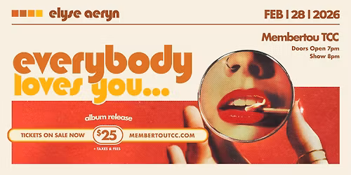 Elyse Aeryn: 'Everybody Loves You...' Album Release Show