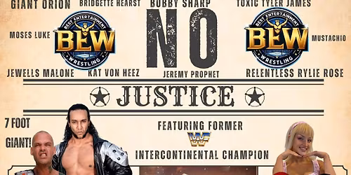 BEW Presents: No Justice (Saskatoon, SK)
