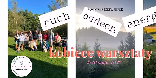 Ruch. Oddech. Energia. Warsztaty 8-10.05.2026