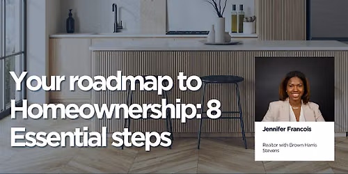 Your Roadmap to Homeownership: 8 Essential Steps
