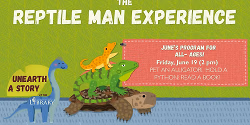 The Reptile Man Experience (All Ages)