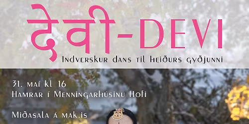 Devi - Indverskur dans til hei\u00f0urs gy\u00f0junni