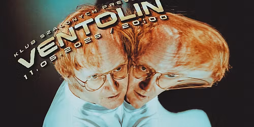 Klub Szalonych presents: VENTOLIN