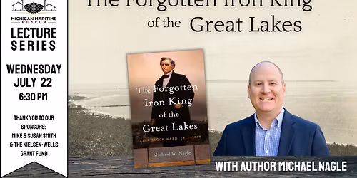 The Forgotten Iron King of the Great Lakes