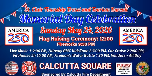 St Clair Twp Travel & Tourism Memorial Day Celebration sponsored by Calcutta Fire Dept