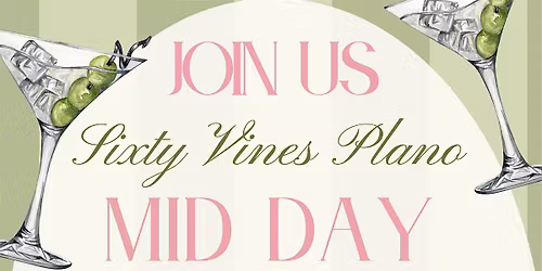 Mid-Day Mahjong @ Sixty Vines Plano June 9th