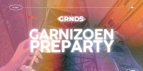 GARNIZOEN PREPARTY