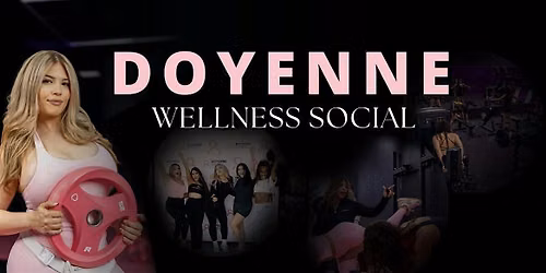 Doyenne Wellness Social
