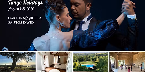 Tango Holidays with Carlos & Mirella Santos David in South of France