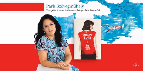 Park Sz\u00f6vegm\u0171hely \u2013 Ter\u00e1pi\u00e1s \u00edr\u00e1s \u00e9s \u00f6nismeret k\u00f6nyveken kereszt\u00fcl B\u00e9res Judittal