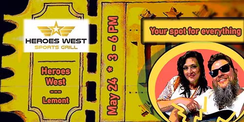 The Ticket takes you to Heroes West - Lemont