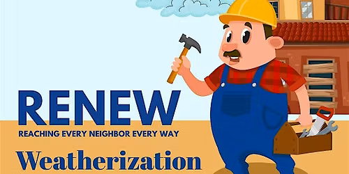 RENEW: Info Session Weatherization Program