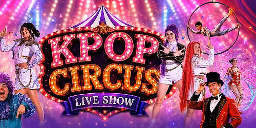 GRANTS PASS, OR - KPOP CIRCUS