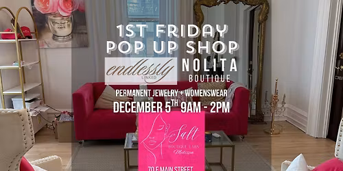 1st Friday Pop Up Shop