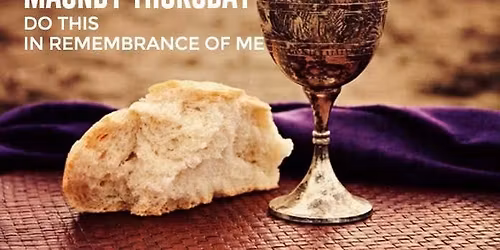 Maundy Thursday Service