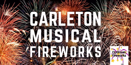Carleton Musical Fireworks