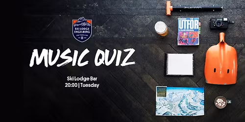 Music Quiz @ Ski Lodge Engelberg