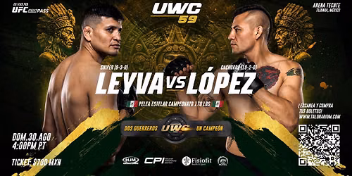 UWC 59 | Leyva vs L\u00f3pez (Campeonato 170 lbs)