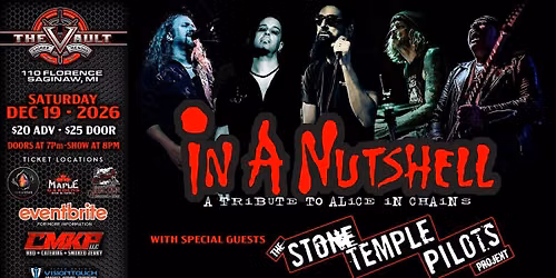 IN A NUTSHELL "Alice In Chains Tribute" wsg\/ "Stone Temple Pilots Projekt"