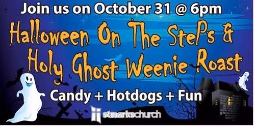 Halloween On the Steps & Holy Ghost Weenie Roast