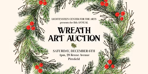 WREATH ART AUCTION to benefit The Pittsfield Community Food Pantry