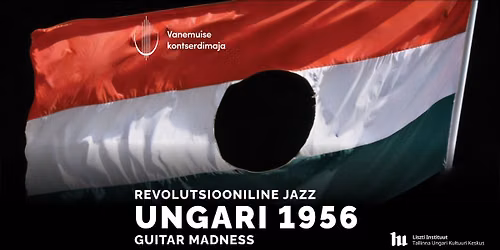 Guitar Madness. Revolutsiooniline jazz \u2013 Ungari 1956