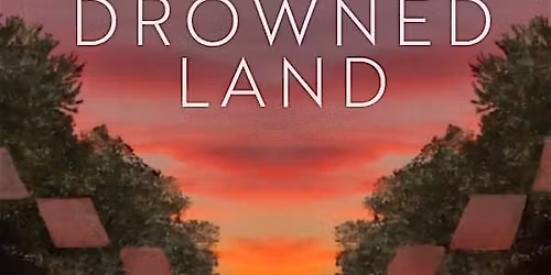 Film Screening: Drowned Land