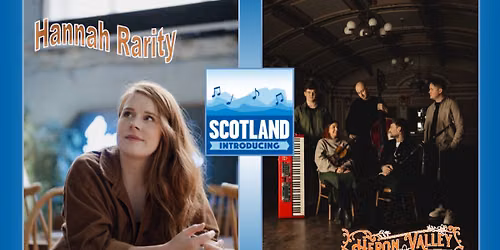 Showcase Scotland Presents - Heron Valley & Hannah Rarity