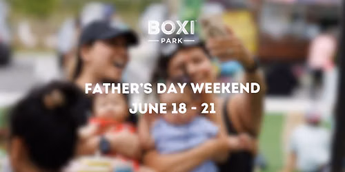 Father's Day Weekend