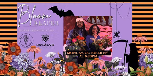Bloom Reaper Flower Arranging Class at DSSOLVR Durham