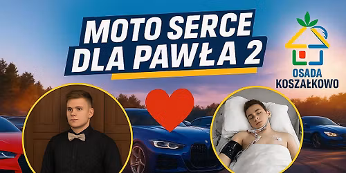 Moto Serce dla Paw\u0142a Vol.2