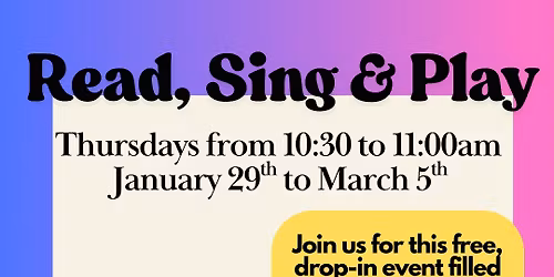 Read, Sing, Play!