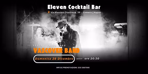Live Music - Domenica 28 Dicembre - VASCOver | Vasco Cover band