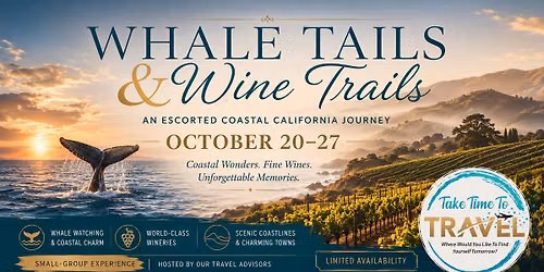 Whale Tales and Wine Trails