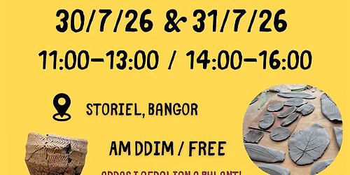 Gweithdy Archeoleg a Clai  5+  \/       Archaeology  and Clay workshop 5+