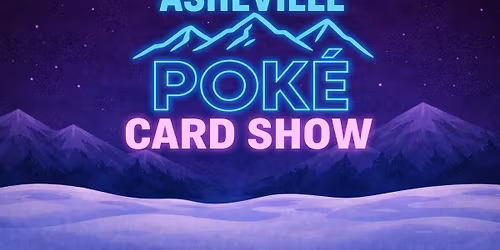 Round 3, Asheville Poke Card Show