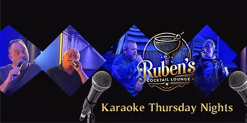 THURSDAY KARAOKE @ Ruben\u2019s \ud83c\udf78 \ud83c\udfa4