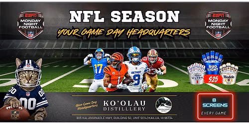 Monday Night Football Watch Party at Ko'olau Distillery