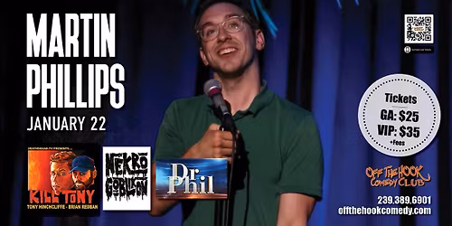 Comedian Martin Phillips Live in Naples, Florida!