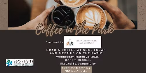 Coffee in the Park sponsored by Delta Chiro & Wellness