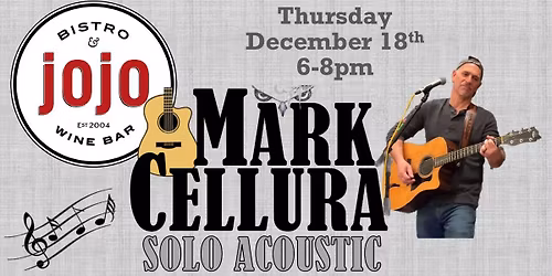 Mark Cellura @ Jojo Bistro & Wine Bar (Webster)