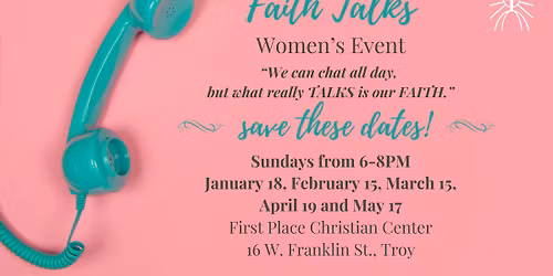 Faith Talks - Women's Event