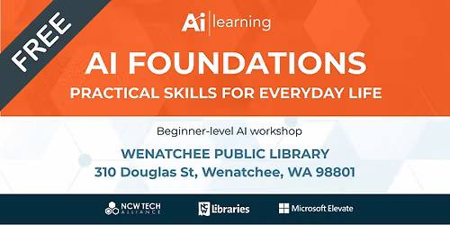 AI Foundations - Wenatchee (English) Sep 10, 4:30 PM