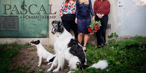 Pascal + Romantikpanik